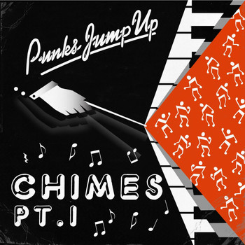 Punks Jump Up - Chimes Pt.1