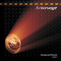 Funker Vogt - Always and Forever, Vol. 1