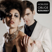 Noblesse Oblige - Runaway