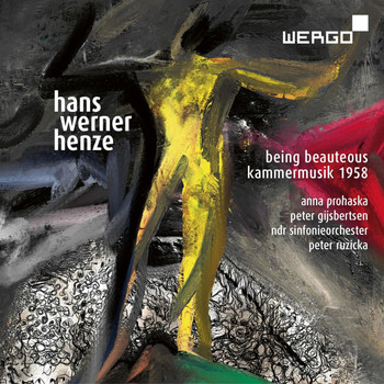 Peter Gijsbertsen, Jürgen Ruck & Peter Ruzicka - Henze: Being Beauteous - Kammermusik 1958