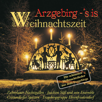 Various Artists - Arzgebirg - 's is Weihnachtszeit