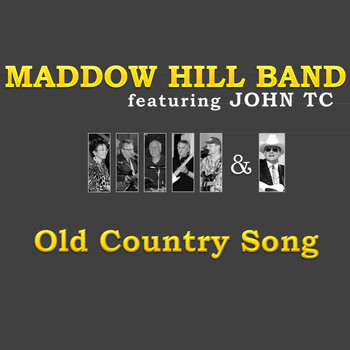 Maddow Hill Band - Old Country Song
