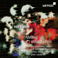 WDR Sinfonieorchester Köln - Riehm: Shifting / Archipel Remix