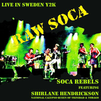 Soca Rebels - Raw Soca