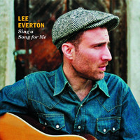Lee Everton - Sing a Song for Me