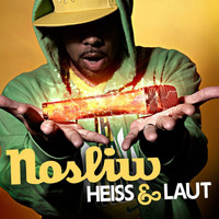 Nosliw - Heiss Und Laut (Single)