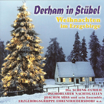 Various Artists - Derham in Stübel - Weihnachten im Erzgebirge