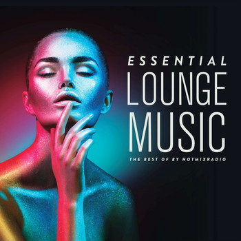 Various Artists / - Essential Lounge Music (The Best Of by Hotmixradio)