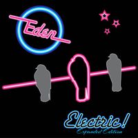 Eden - Electric! Expanded Edition