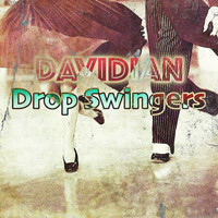 Davidian / - Drop Swingers