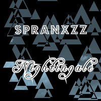 Spranxzz / - Nightingale