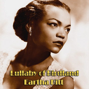 Eartha Kitt - Lullaby of Birdland