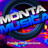 Polarity - Thunderdome