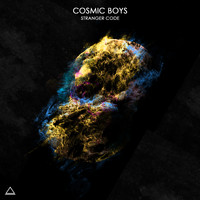 Cosmic Boys - Stranger Code