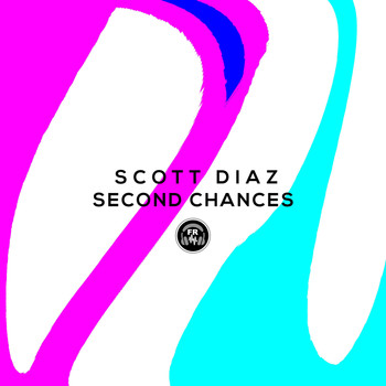Scott Diaz - Second Chances