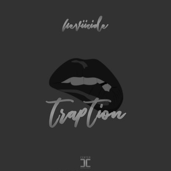 Heviicide - Traption