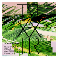Edu Yattah - Origen Remixes