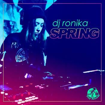 DJ Ronika - Spring