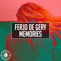 Ferjo De Gery - Memories