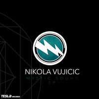 Nikola Vujicic - Mystic Sound EP