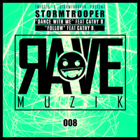 Stormtrooper & Cathy B. - Rave Muzik 008