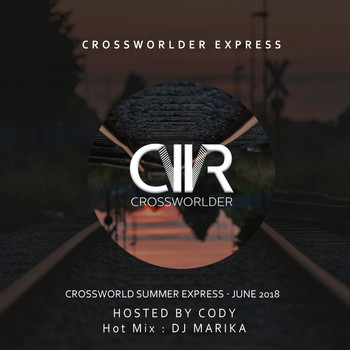Various Artists - Crossworlder Summer Express: June 2018