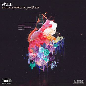 Wale - Black Bonnie (feat. Jacquees) (Explicit)