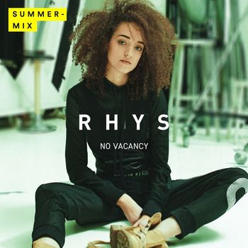 Rhys - No Vacancy (Summer Mix)