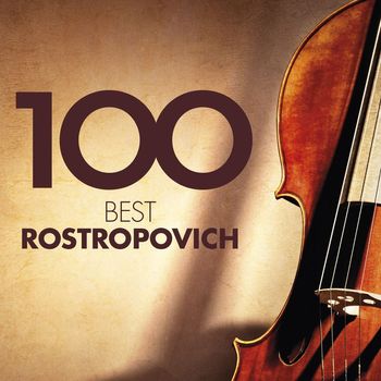 Mstislav Rostropovich - 100 Best Rostropovich