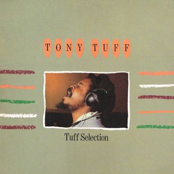 Tony Tuff - Tuff Selection