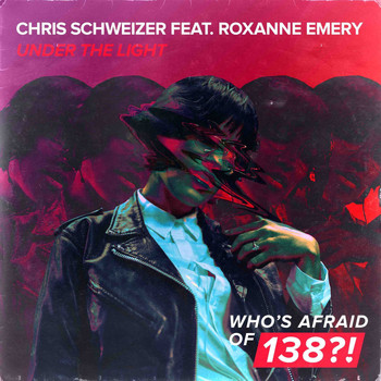 Chris Schweizer feat. Roxanne Emery - Under The Light