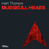 Hart Thorson - Dubskull Hears