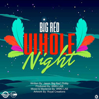 Big Red - Whole Night