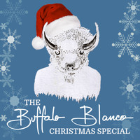 Buffalo Blanco - The Buffalo Blanco Christmas Special