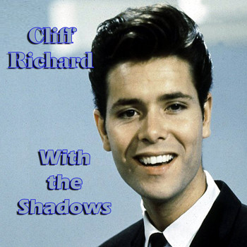 Cliff Richard - With The Shadows
