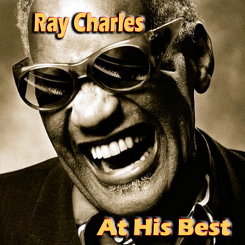 Ray Charles - Ray Charles At His Best
