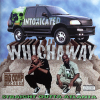 Intoxicated - Whichaway (Explicit)