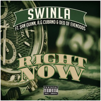 Swinla - Right Now (Explicit)
