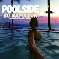 Bo Napoleon - Poolside