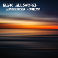 Mark Allsworth - Augmented Horizon