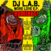 DJ L.A.B. - More Love Remixs