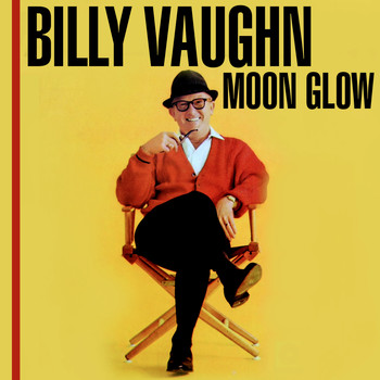 Billy Vaughn - Moonglow