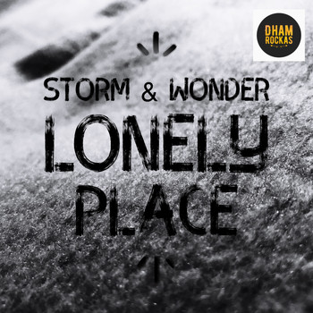 Storm & Wonder - Lonely Place