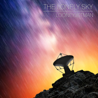 LooneyJetman - The Lonely Sky (Remix Edit)