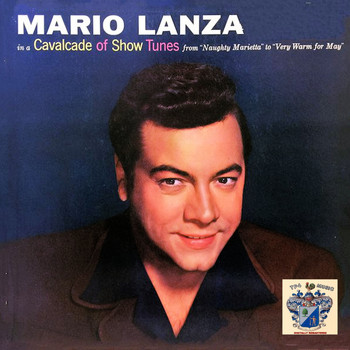 Mario Lanza - Cavalcade of Show Tunes