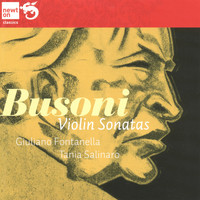 Giuliano Fontanella & Tania Salinaro - Busoni: Violin Sonatas
