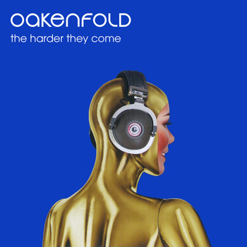 Paul Oakenfold - The Harder They Come
