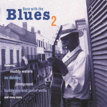 Various Artists - Born With The Blues 2
