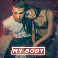 Justin Jesso - My Body (Explicit)