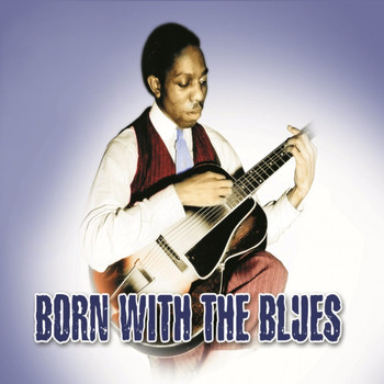 Various Artists - Born With The Blues Double